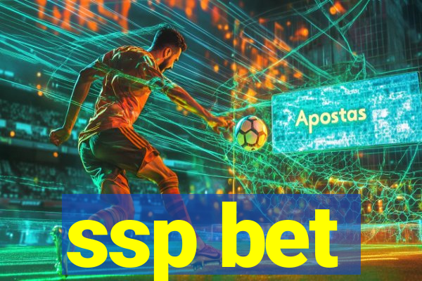 ssp bet